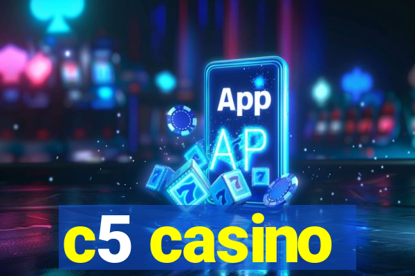 c5 casino